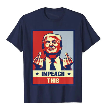 IMPEACH THIS Trump t-shirt